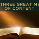 The three great Myths of Content