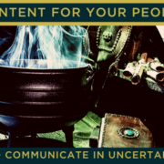 how to communicate in uncertain times