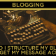 structure your blog